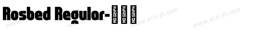 Rosbed Regular字体转换